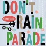 dontrainonourparade.jpg